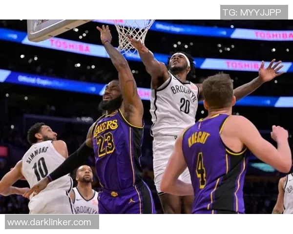 今日篮网对阵湖人精彩直播回顾与赛前分析全方位解读